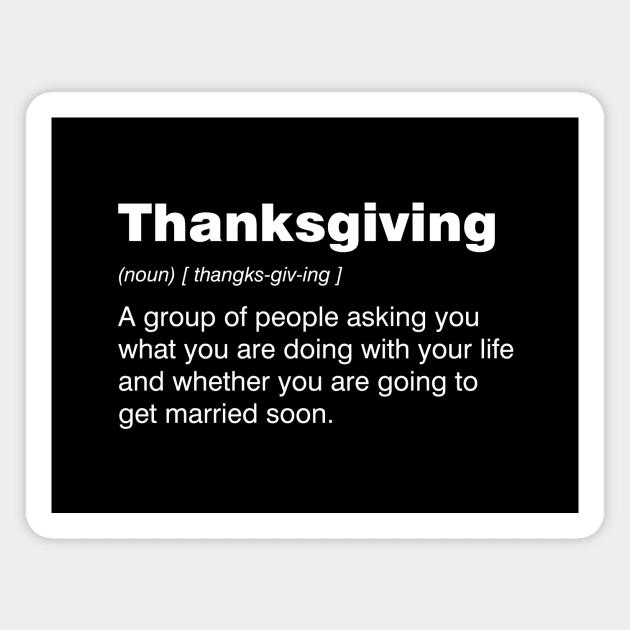 Thanksgiving Definition Magnet by YiannisTees